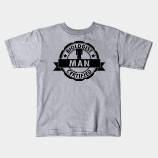 BIologist Certified Man B Kids T-Shirt